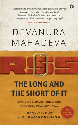 Rss: The Long and Short of it - Mahadeva, Devanura, and S R Ramakrishna (Translated by)