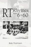 Rt Rhymes from 6 to 60