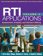 Rti Applications, Volume 2: Assessment, Analysis, and Decision Making Volume 2