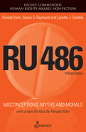 RU 486: Misconceptions, Myths and Morals