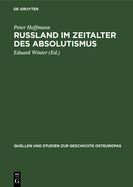 Ru?land Im Zeitalter Des Absolutismus