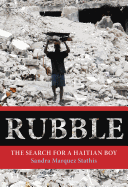 Rubble: The Search for a Haitian Boy