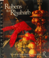 Rubens to Rhubarb: The Ringling Museum Cookbook