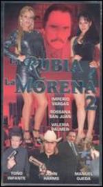 Rubia Y La Morena 2