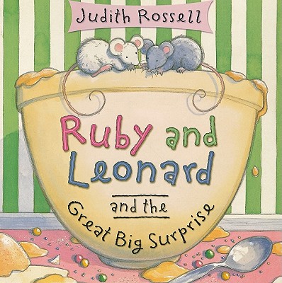 Ruby and Leonard and the Great Big Surprise - Rossell, Judith