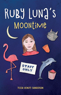 Ruby Luna's Moontime: A girls' book about starting periods