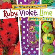 Ruby, Violet, Lime