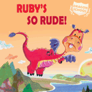 Ruby's So Rude!