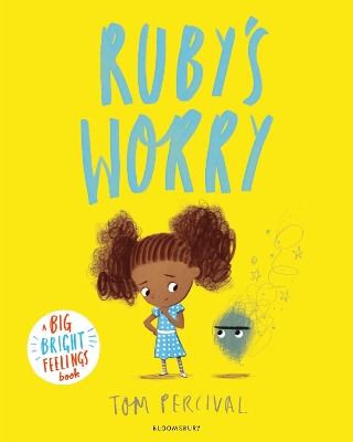 Ruby's Worry: A Big Bright Feelings Book - 