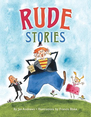 Rude Stories - Andrews, Jan