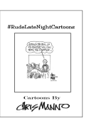 #RudeLateNightCartoons: Politically Incorrect Comics