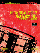 Rudimental Etudes and Warm-Ups Covering All 40 Rudiments: Principal Percussion Series Easy Level