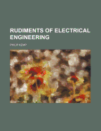 Rudiments of Electrical Engineering