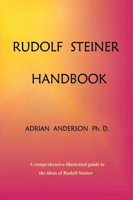 Rudolf Steiner Handbook - Anderson, Adrian