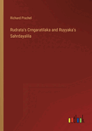 Rudrata's Crngaratilaka and Ruyyaka's Sahrdayalila