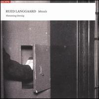 Rued Langgaard: Messis  - Flemming Dreisig (organ)
