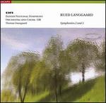 Rued Langgaard: Symphonies Nos. 2 & 3 