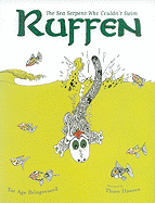 Ruffen: The Sea Serpent Who Couldn't Swim - Bringsvaerd, Tor Age, and Anderson, James (Translated by)