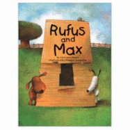 Rufus and Max