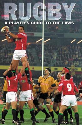 Rugby: A Player's Guide to the Laws - Robinson, Derek