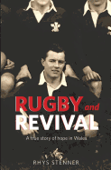 Rugby and Revival: A True Story of Hope in Wales