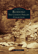 Ruidoso: The Carmon Phillips Collection