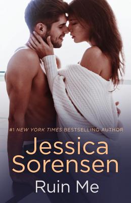 Ruin Me - Sorensen, Jessica