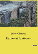 Ruines et Fantmes