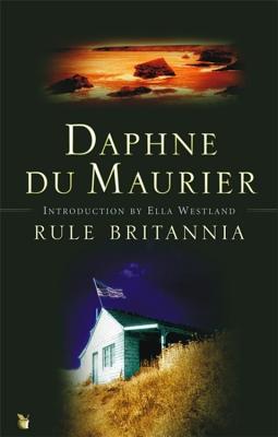 Rule Britannia - du Maurier, Daphne