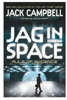 Rule of Evidence. Jack Campbell Writing as John G. Hemry - Campbell, Jack