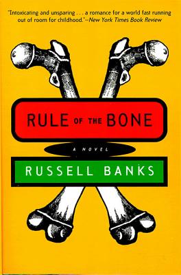 Rule of the Bone: Novel - Banks, Russell