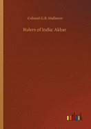 Rulers of India: Akbar