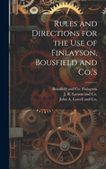 Rules and Directions for the Use of Finlayson, Bousfield and Co.'s