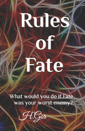 Rules of Fate