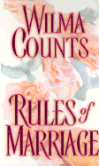 Rules of Marriage - Counts, Wilma