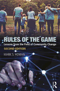 Rules of the Game: Lessons from the Field of Community Change
