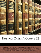 Ruling Cases, Volume 22