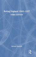 Ruling England 1042-1227