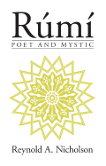 Rumi: Poet and Mystic