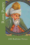 Rumi Poetry: 100 Bedtime Verses