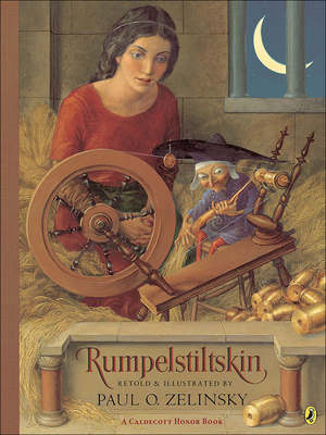 Rumpelstiltskin: From the German of the Brothers Grimm - Zelinsky, Paul O