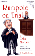 Rumpole on Trial - Mortimer, John Clifford, and West, Timothy (Read by)