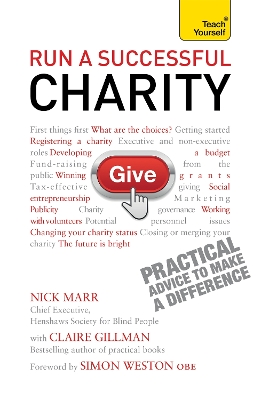 Run a Successful Charity: Teach Yourself - Gillman, Claire, and Marr, Nick