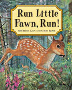 Run Little Fawn, Run!