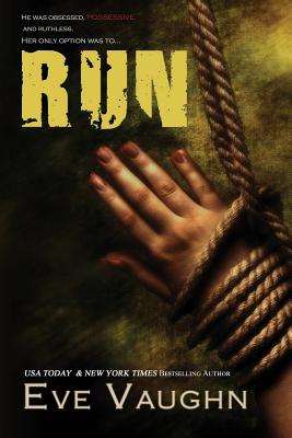 Run - Vaughn, Eve