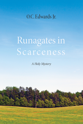 Runagates in Scarceness - Edwards, O C