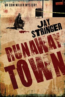 Runaway Town - Stringer, Jay
