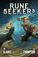 Rune Seeker 3: A LitRPG Adventure