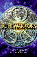 RuneWarriors - Jennewein, James, and Parker, Tom S