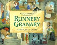 Runnery Granary: A Mystery Must Be Solved-Or the Grain is Lost! - Farmer, Nancy
